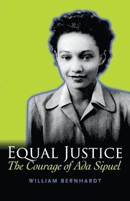 Equal Justice: The Courage of Ada Sipuel 1