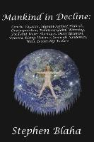 Stephen Blaha - Mankind in Decline, Häftad
