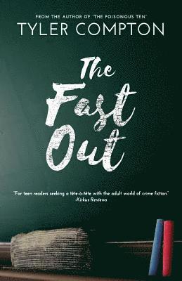 The Fast Out 1
