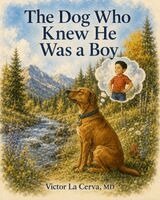 Victor La Cerva - Dog Who Knew he Was A Boy, Häftad