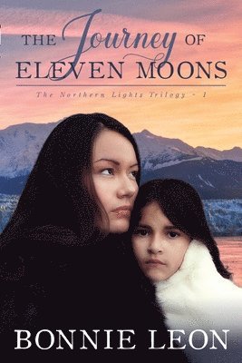 Bonnie Leon - Journey of Eleven Moons, Häftad