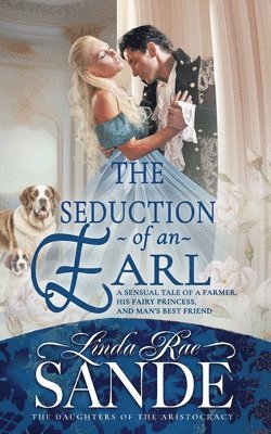 bokomslag The Seduction of an Earl