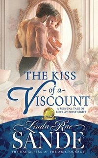 bokomslag The Kiss of a Viscount