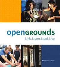 bokomslag Opengrounds at the University of Virginia: Link, Learn, Lead, Live