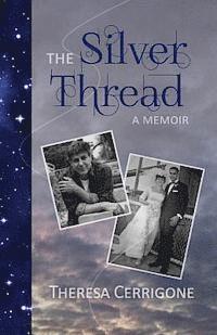 The Silver Thread 1