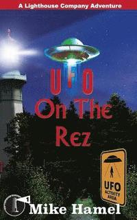 bokomslag UFO on the Rez: The Lighthouse Company