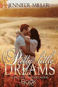 Pretty Little Dreams 1