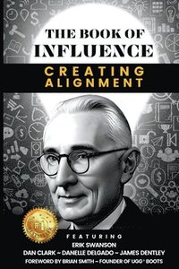 bokomslag THE BOOK OF INFLUENCE - Creating Alignment