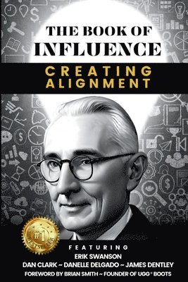 bokomslag THE BOOK OF INFLUENCE - Creating Alignment