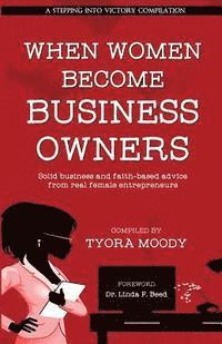 When Women Become Business Owners 1