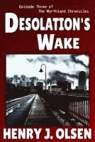 bokomslag Desolation's Wake