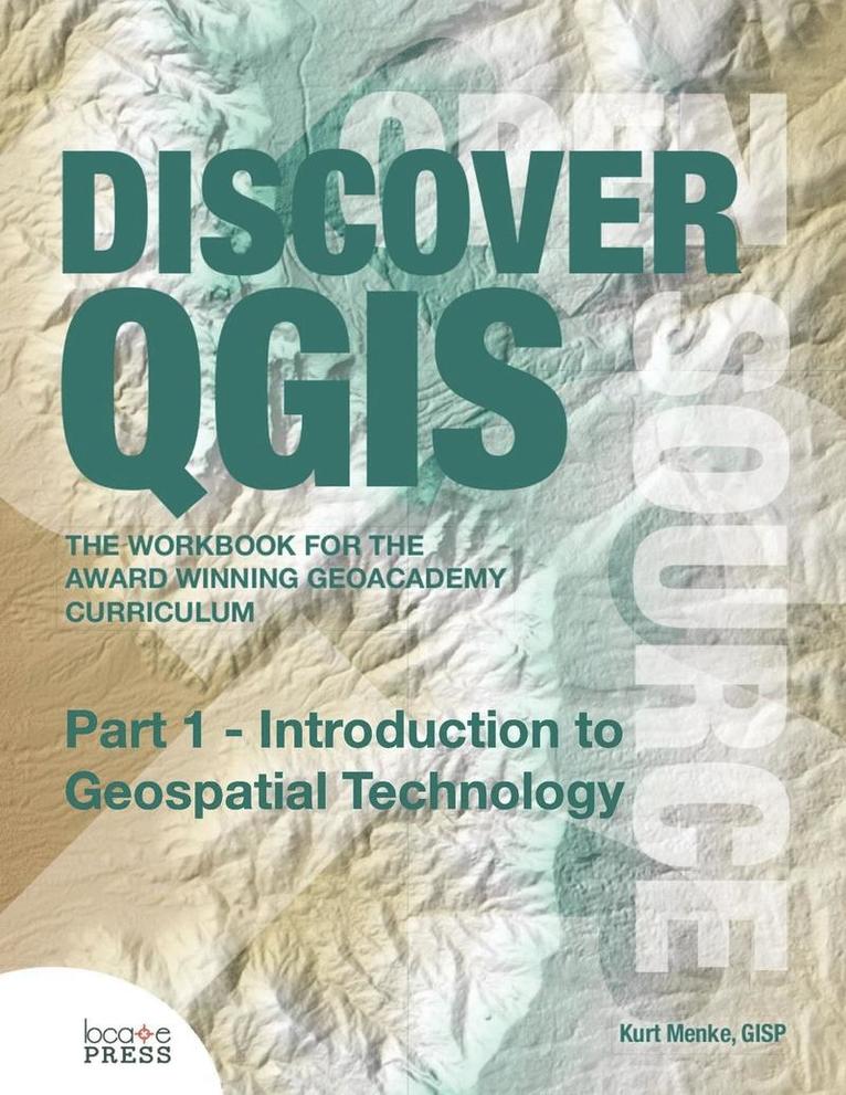 Kurt Menke, GISP Menke, Kurt, Gary Sherman - Discover QGIS, Häftad
