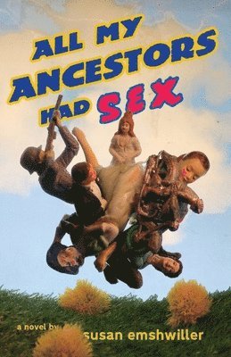 All My Ancestors Had Sex