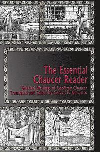 bokomslag The Essential Chaucer Reader: Selected Writings of Geoffrey Chaucer