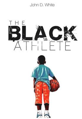 The Black Athlete 1