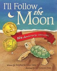 bokomslag I'll Follow the Moon - 10th Anniversary Collector's Edition