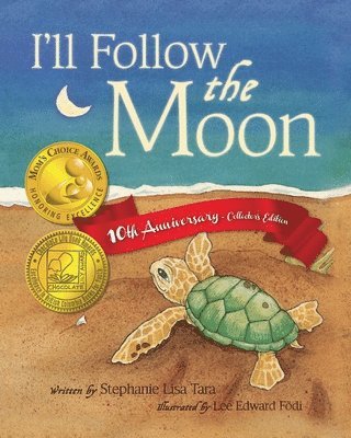 bokomslag I'll Follow the Moon - 10th Anniversary Collector's Edition