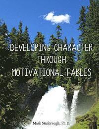 bokomslag Developing Character Through Motivational Fables