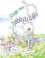 Josiah O'Hea, Denise Rutledge - Ode to Bobby B Billy, Häftad