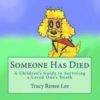 bokomslag Someone Has Died: A Children's Guide to Surviving a Loved One's Death