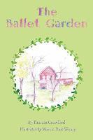 Marcia Dale Weary - The Ballet Garden, Häftad