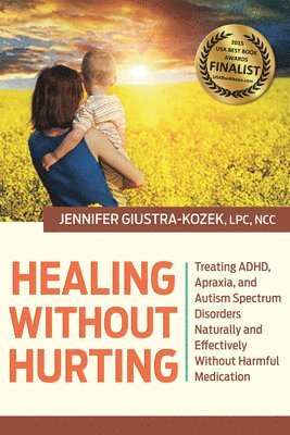bokomslag Healing without Hurting