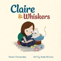bokomslag Claire & Whiskers