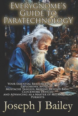 bokomslag Everygnome's Guide to Paratechnology