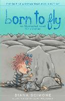 Born to Fly: The tale of a dream that would not die 1