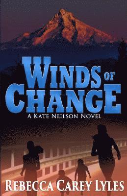 Winds of Change: : A Kate Neilson Novel 1