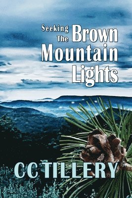 Seeking the Brown Mountain Lights 1