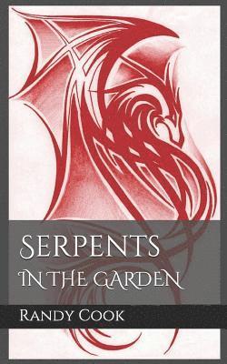 bokomslag Serpents in the Garden: A Thunder of Dragons