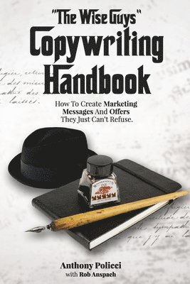 Anthony Policci, Donna Stark - "The Wise Guy's" Copywriting Handbook, Häftad