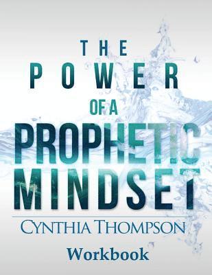 bokomslag The Power of a Prophetic Mindset Workbook