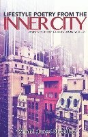 Lifestyle Poetry of the Inner City: Ann's Poetry Collection Vol. 2 1