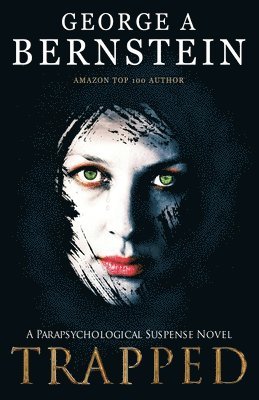 George A. Bernstein - Trapped, Häftad