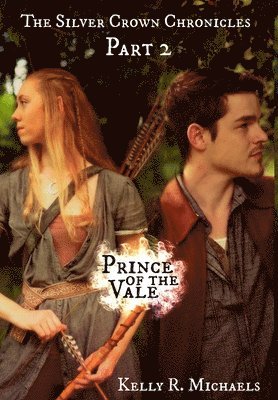 Kelly R Michaels, Kelly R. Michaels - Prince of the Vale, Inbunden