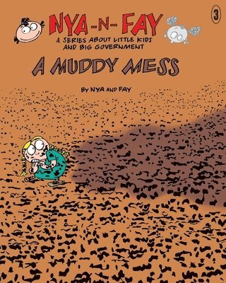 A Muddy Mess 1