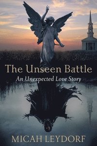 bokomslag The Unseen Battle