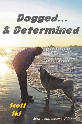 Dogged and Determined 1