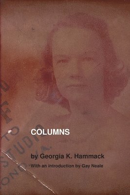 Georgia K. Hammack - Columns, Häftad