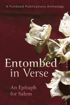 bokomslag Entombed in Verse: An Epitaph for Salem