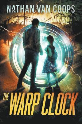Nathan Van Coops - The Warp Clock: A Time Travel Adventure, Häftad