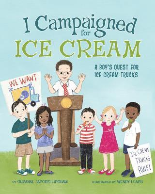 I Campaigned for Ice Cream 1