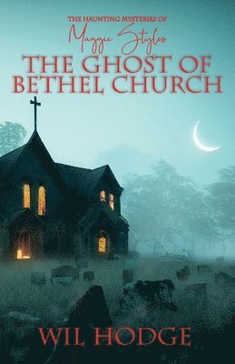 bokomslag Ghost of Bethel Church