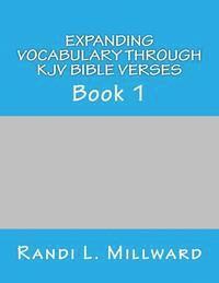 bokomslag Expanding Vocabulary Through KJV Bible Verses: Book 1