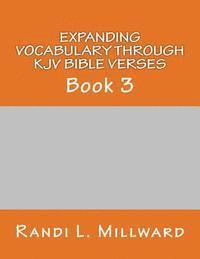 bokomslag Expanding Vocabulary Through KJV Bible Verses: Book 3