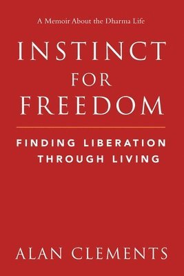 bokomslag Instinct for Freedom