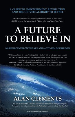 Alan E Clements - Future To Believe In, Häftad