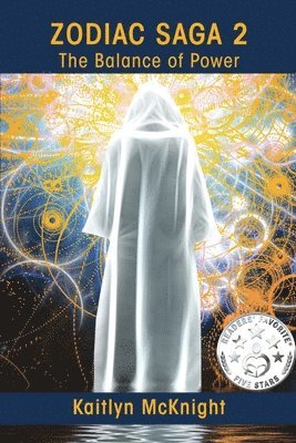 Kaitlyn McKnight - ZODIAC SAGA 2 The Balance of Power, Häftad